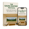 The Sauna Mastery Protocol Digital Guide